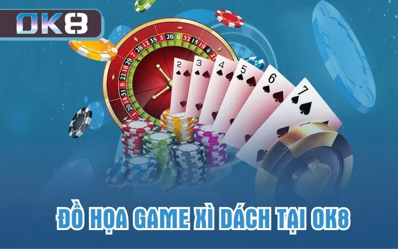 Đồ họa game Xì Dách tại OK8